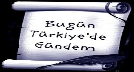 26 Aralık 2007 Türkiye Gündemi